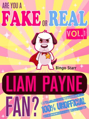 cover image of Are You a Fake or Real Liam Payne Fan? Volume 1